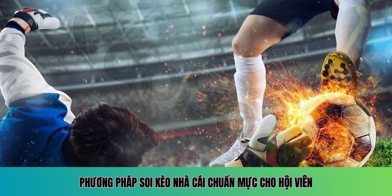 Soi Kèo Nhà Cái - Bí Quyết Phân Tích Kèo Bóng Đá Hiệu Quả - Aovbuilds phuong phap soi keo nha cai chuan muc - Aovbuilds