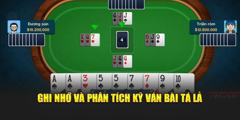 Game Bài Tá Lả Tại UU88 – Cách Đánh Thông Minh Cho Người Mới - Aovbuilds ghi nho va phan tich ky van bai ta la - Aovbuilds