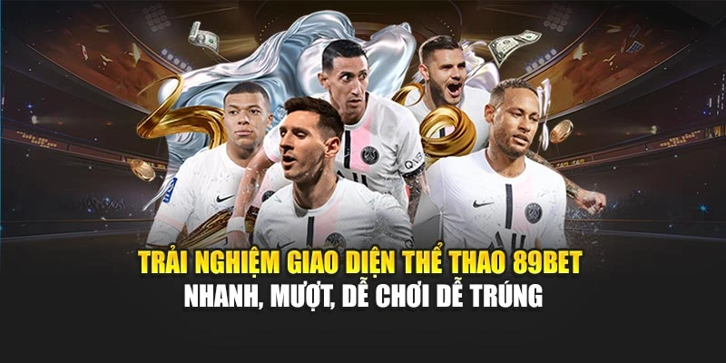 trai nghiem giao dien the thao 89bet – nhanh muot de choi de trung - Aovbuilds