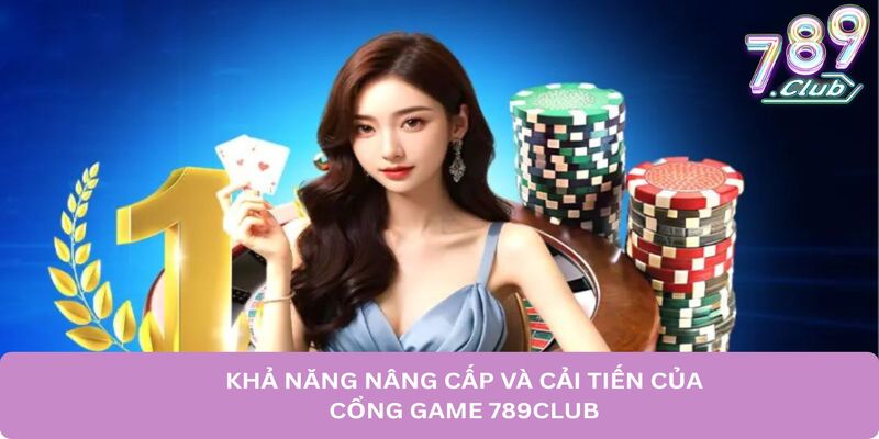 Đánh giá chi tiết cổng game 789Club cho người mới - Aovbuilds kha nang nang cap va cai tien cua cong game 789club - Aovbuilds
