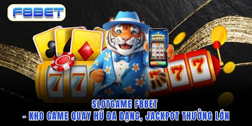 Slotgame F8bet - Kho Game Quay Hũ Đa Dạng, Jackpot Thưởng Lớn - Aovbuilds unnamed 36 2 - Aovbuilds