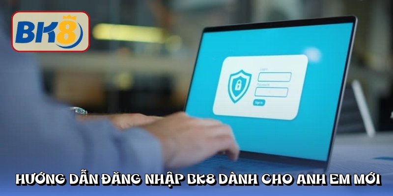 Cách đăng nhập BK8 nhanh chóng an toàn và hiệu quả - Aovbuilds huong dan dang nhap bk8 danh cho anh em moi - Aovbuilds