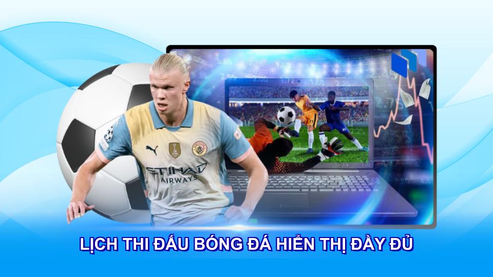 lich thi dau bong da hien thi day du - Aovbuilds
