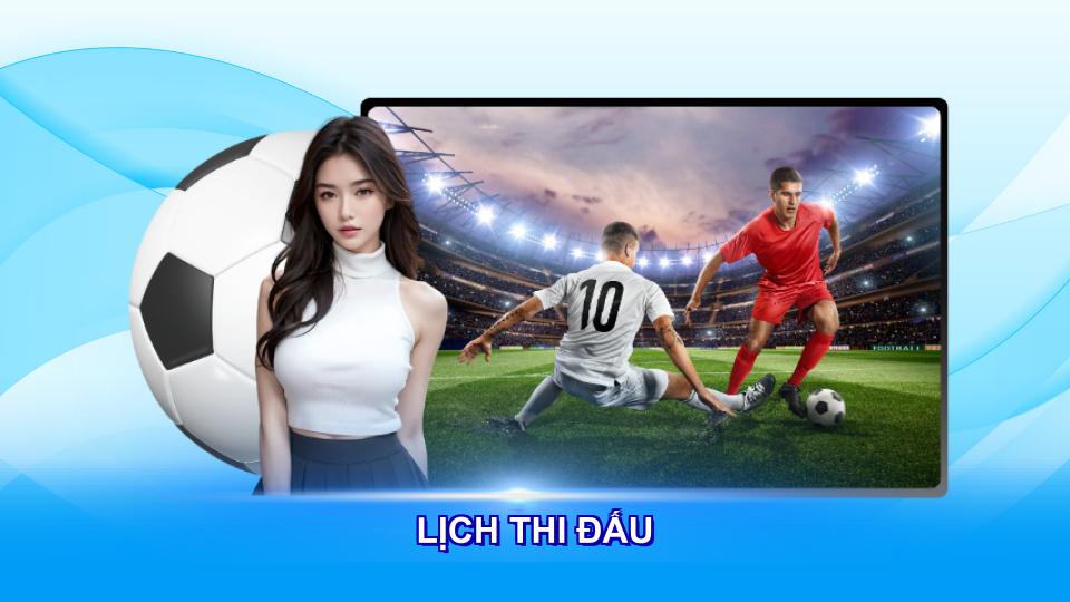 lich thi dau - Aovbuilds