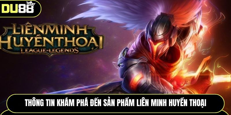 lien minh huyen thoai thong tin - Aovbuilds