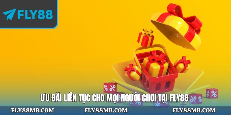 uu dai lien tuc cho moi nguoi choi tai fly88 - Aovbuilds