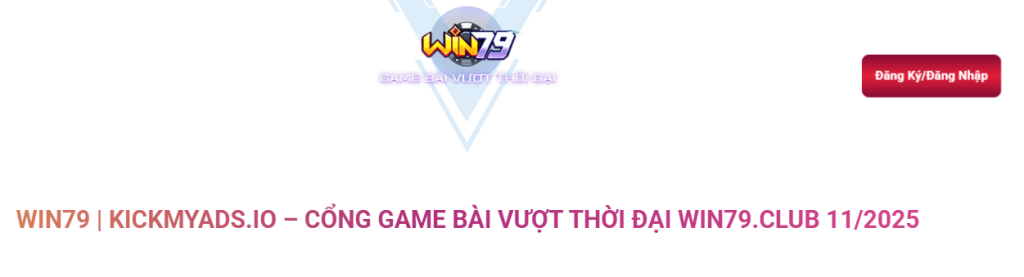 Đánh giá thực tế cổng game Win79 năm 2026: Chơi vui, nạp rút mượt, không lo bị "hút máu" - Aovbuilds image 104 - Aovbuilds