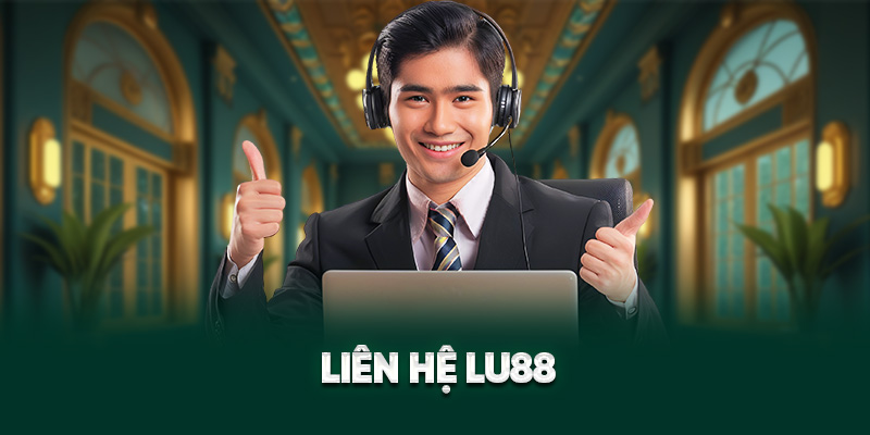 Liên Hệ LU88 – Cầu Nối Hỗ Trợ Nhanh Chóng Và Giải Đáp Toàn Diện Cho Người Dùng - Aovbuilds image 21 - Aovbuilds