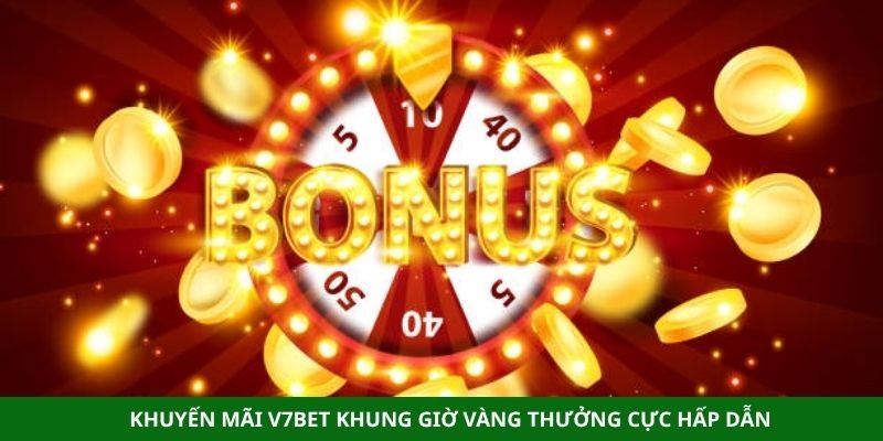 Khuyến Mãi V7bet Khung Giờ Vàng Thưởng Cực Hấp Dẫn - Aovbuilds image 218 - Aovbuilds
