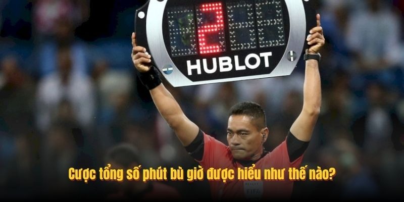 Tìm Hiểu Cược Tổng Số Phút Bù Giờ Dưới Góc Nhìn Khách Quan - Aovbuilds image 237 - Aovbuilds